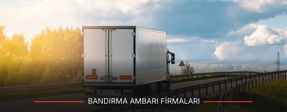 Bandırma Ambarı Taşımacılık Bandırma Ambarı Taşımacılık