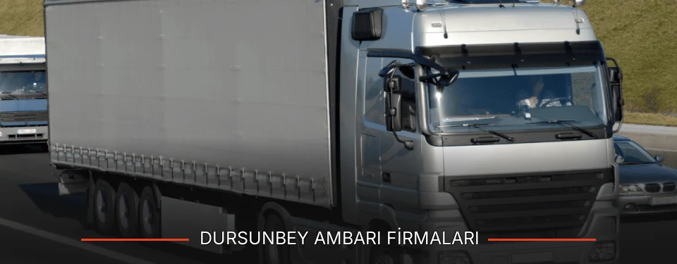 Dursunbey Ambarı Taşımacılık Dursunbey Ambarı Taşımacılık