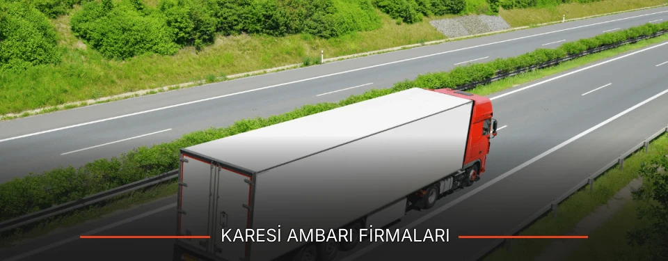 Karesi Ambarı Taşımacılık Karesi Ambarı Taşımacılık